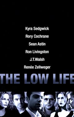 The Low Life