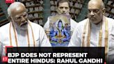 'BJP does not represent entire Hindus': Rahul Gandhi rattles PM Modi, Amit Shah says 'Maafi Mango'