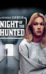 The Night of the Hunted