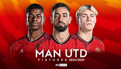 Man Utd: Premier League 2024/25 fixtures and schedule