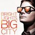 Bright Lights, Big City (film)