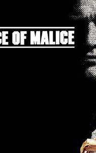 Absence of Malice