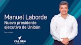 Colombia | Manuel Laborde, nuevo presidente ejecutivo de Unibán