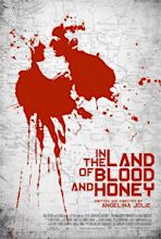 In the Land of Blood and Honey (2011) - IMDb