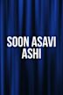 Soon Asavi Ashi