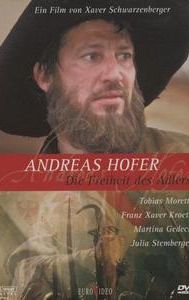 1809 Andreas Hofer - Die Freiheit des Adlers