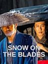 Snow on the Blades