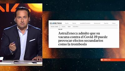 La respuesta de Iker Jiménez cuando AstraZeneca reconoce que su vacuna puede provocar trombosis: “Lo dijimos y nos llamaban negacionistas”