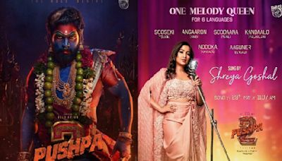 Shreya Ghoshal To Sing 'The Couple Song' In Six Languages For Pushpa 2: The Rule- Here's When It Will Release