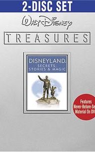 Disneyland: Secrets, Stories, & Magic