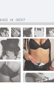 Nudes on Credit