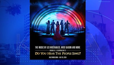 You could win tickets to see “The Music of Les Miserables, Miss Saigon and more” at the Hollywood Bowl