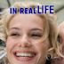 In Real Life (film)