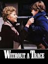 Without a Trace (1983 film)