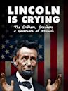 Lincoln Is Crying: The Grifters, Grafters, and Governors of Illinois