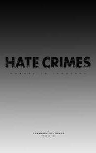 Hate Crimes | Action, Crime, Thriller