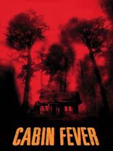 Cabin Fever (2002 film)