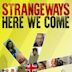 Strangeways Here We Come