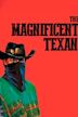 The Magnificent Texan