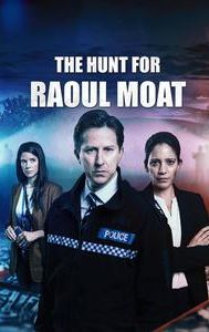 The Hunt for Raoul Moat