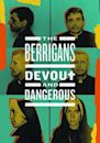 The Berrigans: Devout and Dangerous