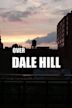 Over Dale Hill