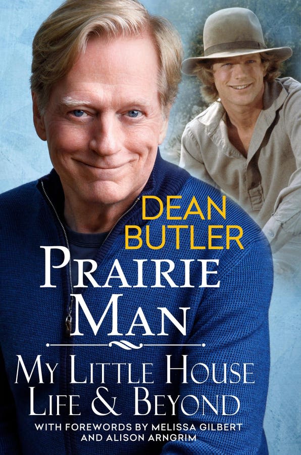 Dean Butler Reflects In Memoir ‘Prairie Man: My Little House Life & Beyond’