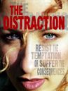 The Distraction