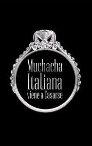 Muchacha italiana viene a casarse