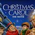 Christmas Carol: The Movie