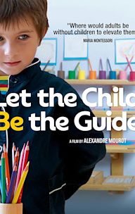 Let the Child Be the Guide