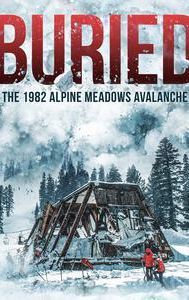 Buried: The 1982 Alpine Meadows Avalanche