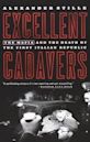 Excellent Cadavers: The Mafia and the Death of the First Italian Republic