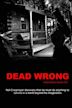Dead Wrong - IMDb