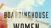 Southern boarding houses, including in Wilmington, shaped modern America, new book argues