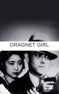 Dragnet Girl