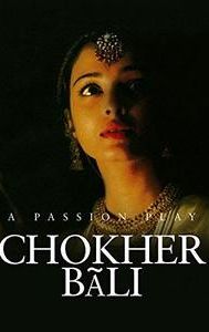 Chokher Bali (2003 film)