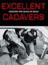 Excellent Cadavers