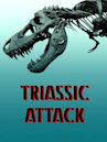 Triassic Attack