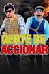 Gente de accionar