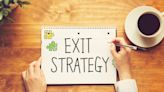 Why Every Entrepreneur Needs An Exit Strategy