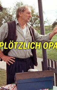 Plötzlich Opa