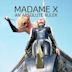 Madame X: An Absolute Ruler