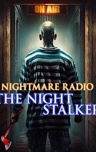 Nightmare Radio: The Night Stalker