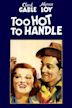 Too Hot to Handle (1938 film)