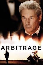 Arbitrage – Macht ist das beste Alibi