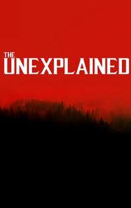 The Unexplained