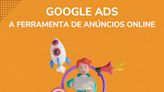 Agência de marketing lança curso focado em Google Ads