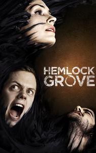 Hemlock Grove