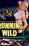 Running Wild (1955 film)